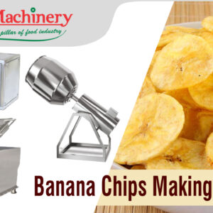 Banana Chips Making Plant / Machine